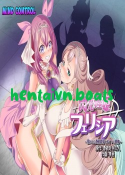 Senkou Tenki Felicia ~Nerawareta Hyoui Henshin Heroine No Nikutai~